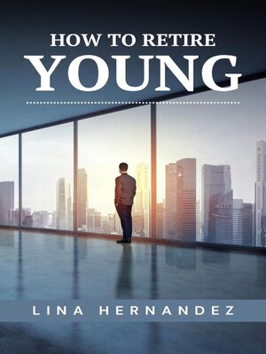 cover image of How to Retire Young